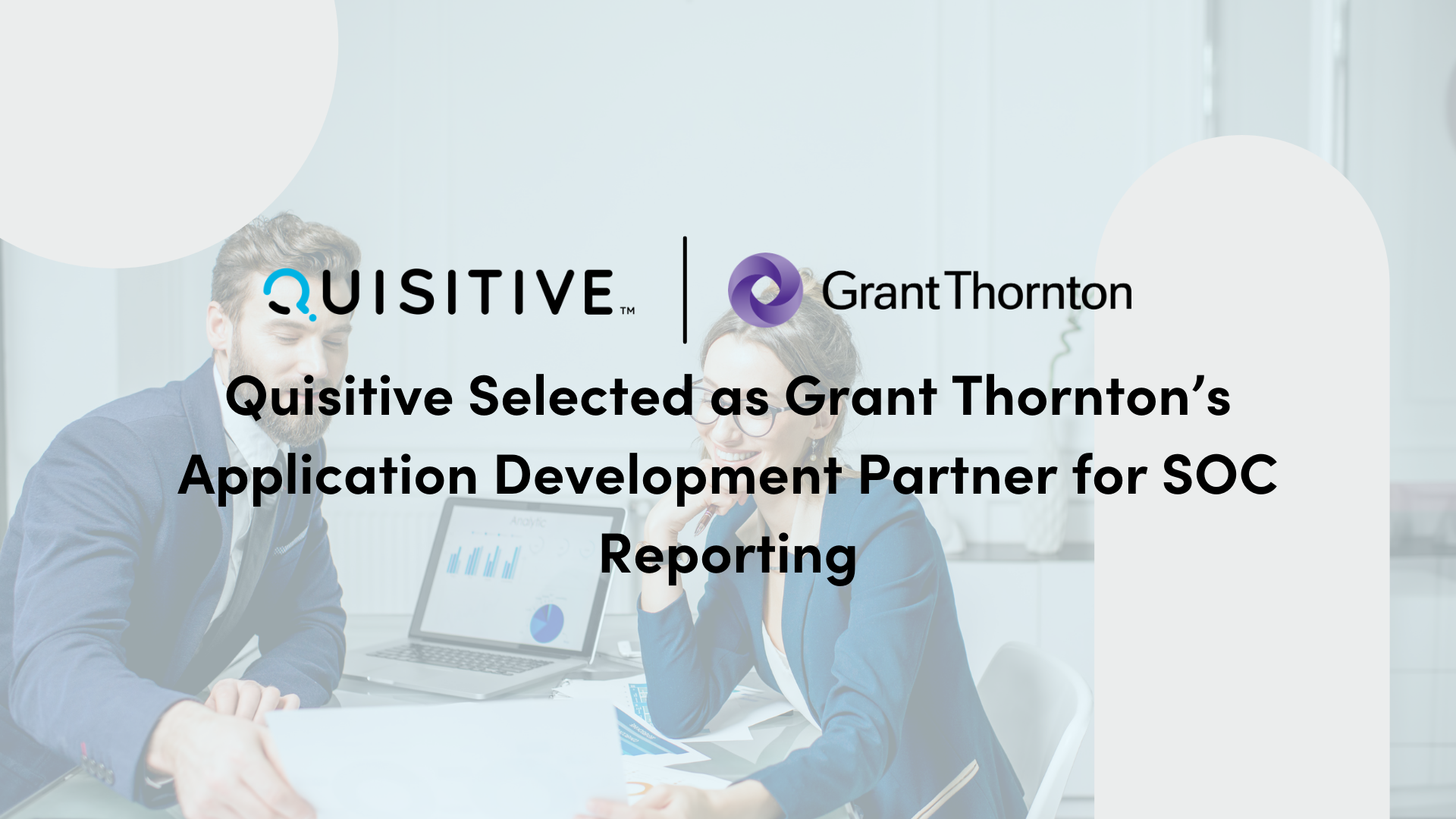 Image of man and woman discussing financial documents with Quisitive and Grant Thorton logos