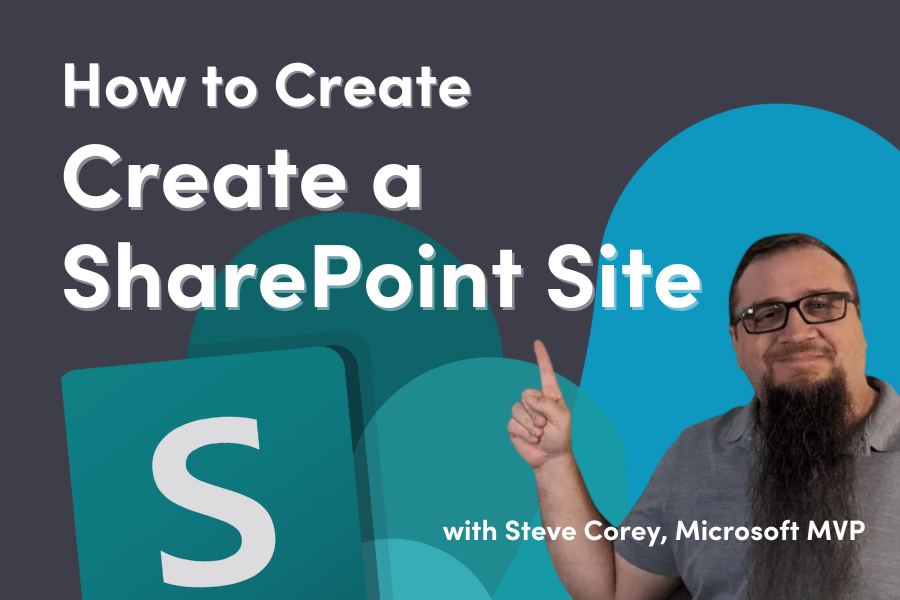 Blog Feature Image: How to Create A SharePoint Site