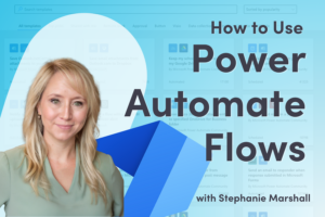 Blog Feature Image What is Power Automate? A Beginner's Guide to Power Automate Flows