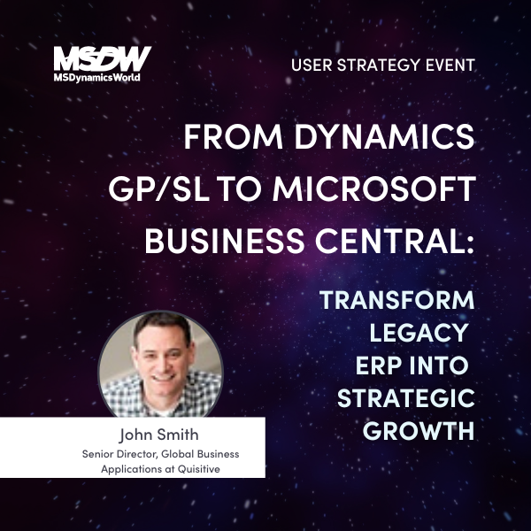 Outgrowing Legacy ERP Event Image - Galaxy Background and text that reads: Migrate from Dynamics GP/SL to Microsoft Business Central: Transform Legacy ERP into Strategic Growth, Speaker: John Smith Senior Director of Global Business Applications at Quisitive