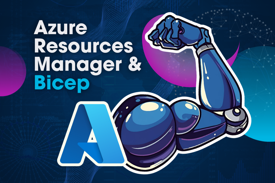 Blog feature image ARM & Bicep - Modern Infrastructure as Code for Azure