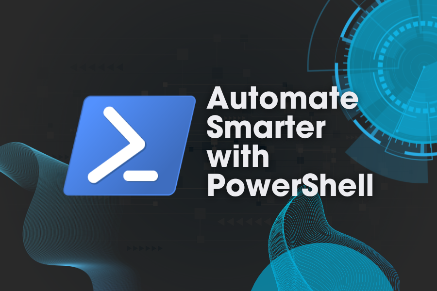 Blog feature image PowerShell for Automation